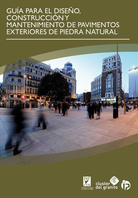 Guía para el diseño, construcción y mantenimiento de pavimentos exteriores de piedra natural